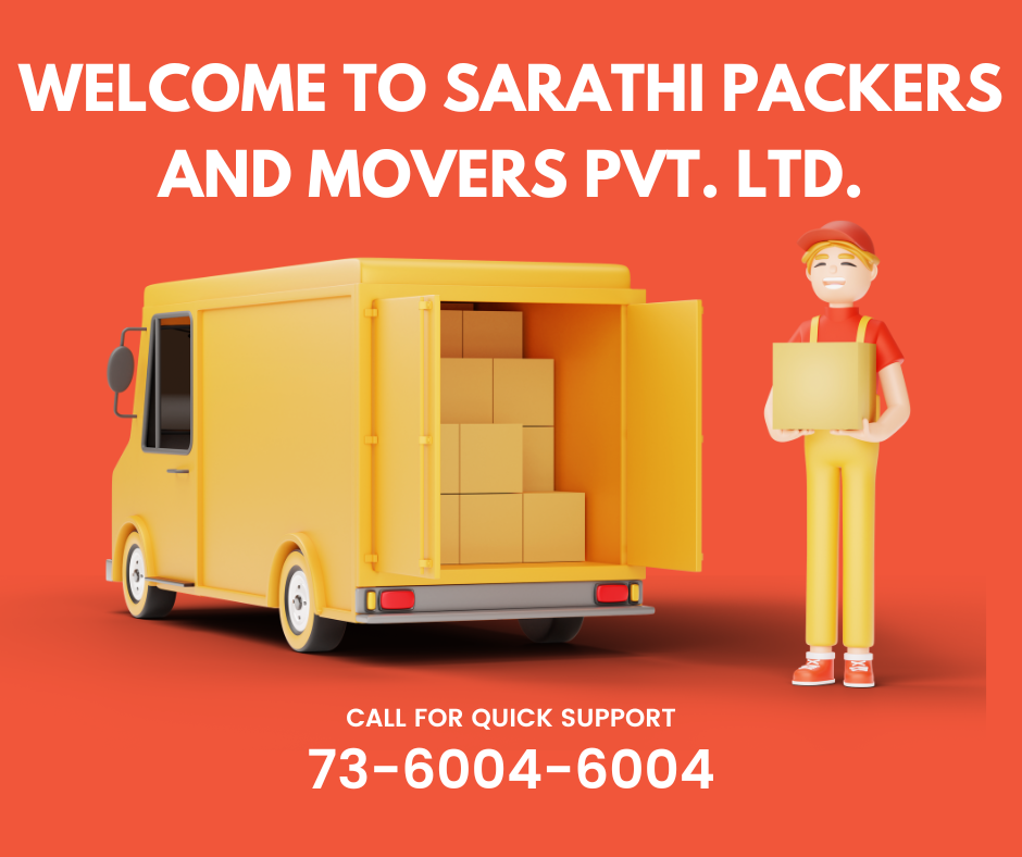 WELCOME TO SARATHI PACKERS AND MOVERS PVT LTD